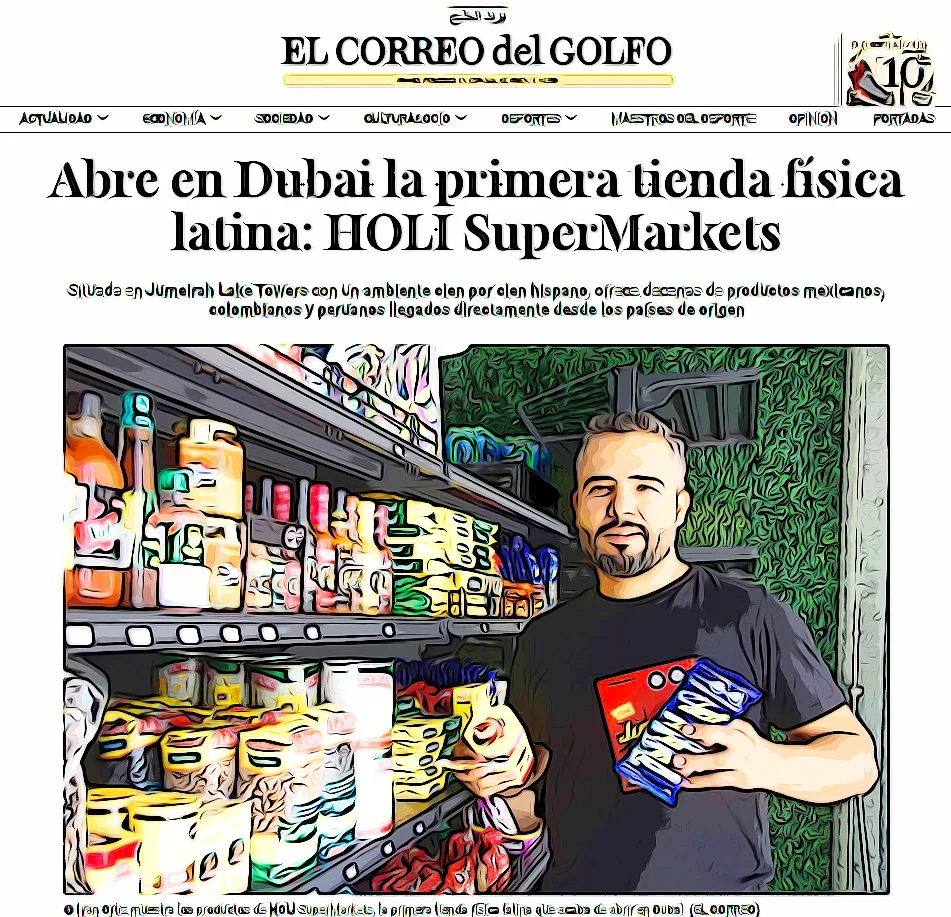 Recorte del periódico El Correo del Golfo con el titular "Abre en Dubái la primera tienda física latina: HOLI SuperMarkets" e Iván Ortiz Catalán en su tienda